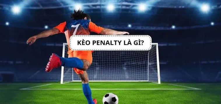 Phân Tích Kèo Penalty Trong Bóng Đá Với Dữ Liệu Thực Tế Và Chiến Thuật Chính Xác
